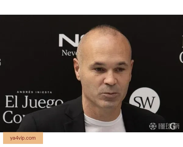 伊涅斯塔称阿尔瓦塞特欲再造奇迹巴萨正常发挥难输球前景分明态度清晰